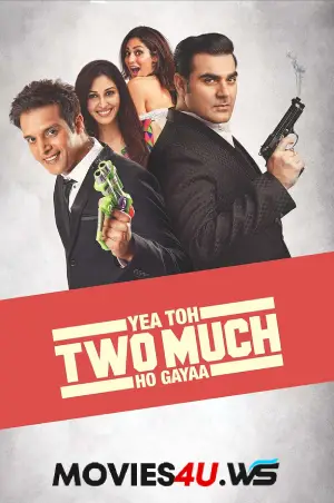 Yea Toh Two Much Ho Gayaa